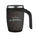 Self-Stirring Coffee Mug – “Will You Be My Godfather” Edition (Stainless Steel, 380ml)